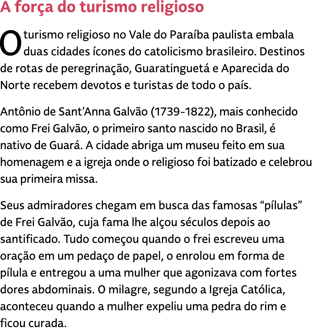 A for a do turismo religioso O turismo religioso no Vale do Para ba paulista embala duas cidades cones do catolicism...
