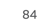 84