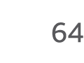 64