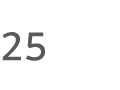 25