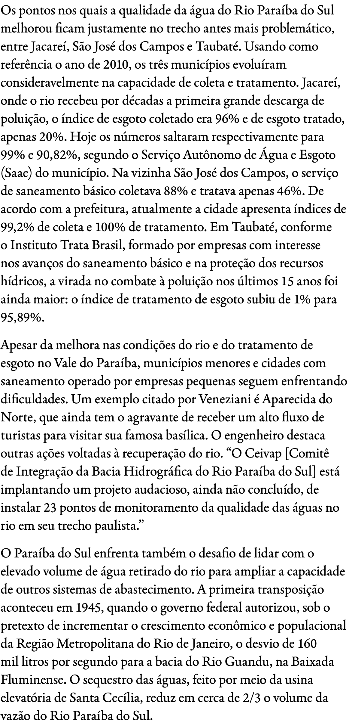 Os pontos nos quais a qualidade da gua do Rio Para ba do Sul melhorou ficam justamente no trecho antes mais problem ...