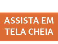 assista em tela cheia