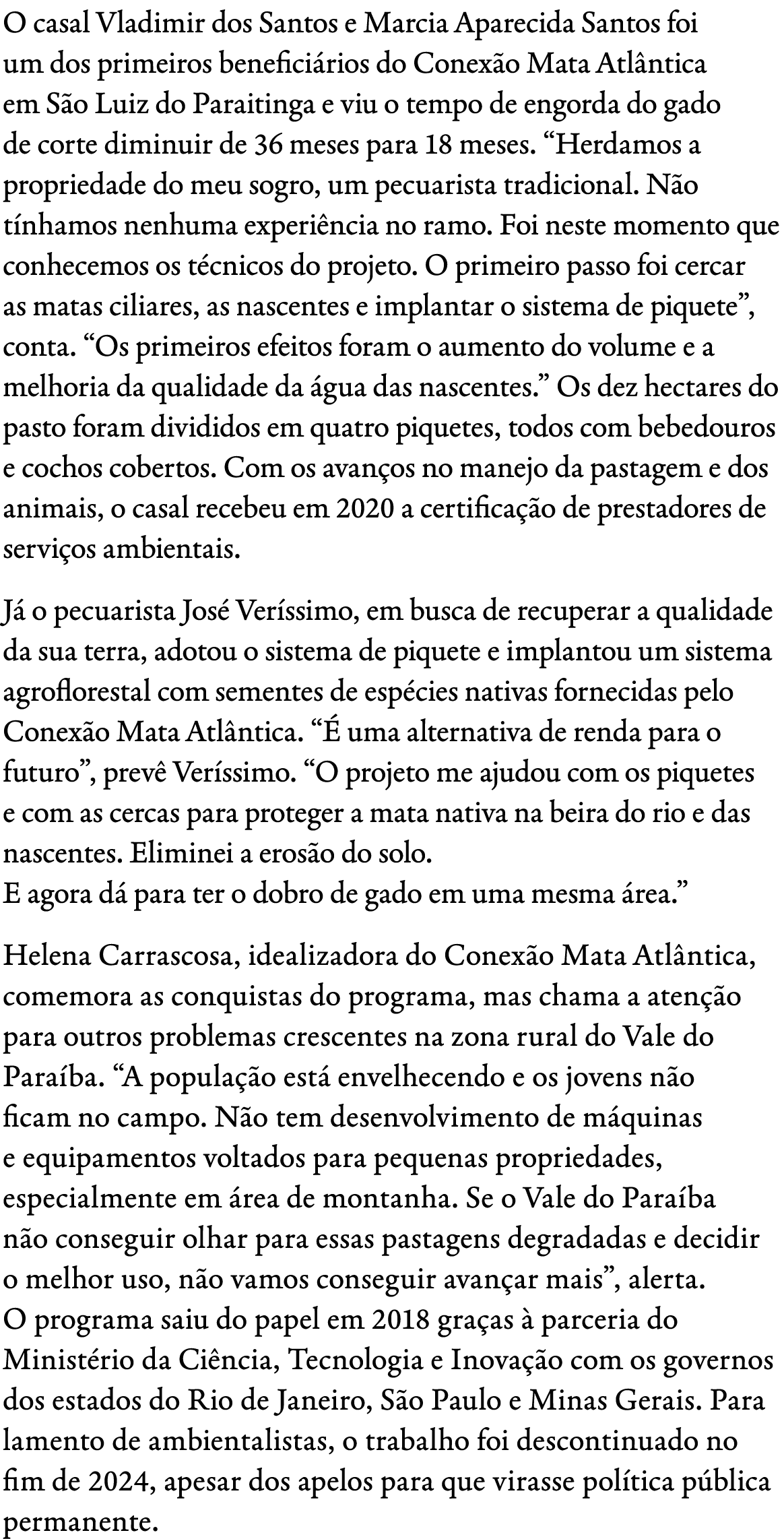 O casal Vladimir dos Santos e Marcia Aparecida Santos foi um dos primeiros benefici rios do Conex o Mata Atl ntica em...